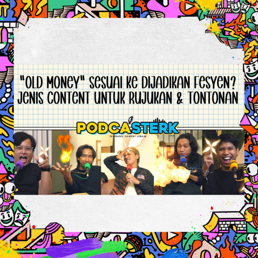 Podcasterk -  OLD MONEY  Sterk